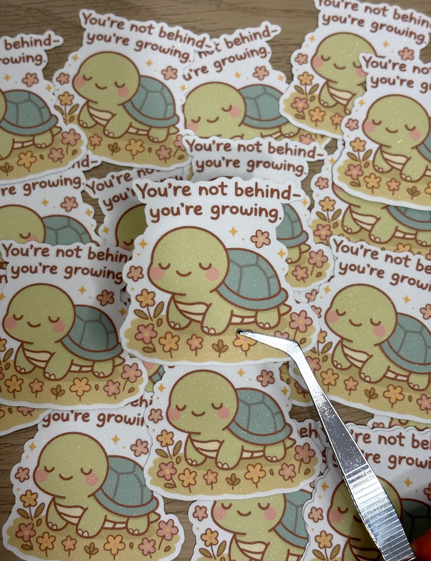 *Oopsies Version* You're not behind, you're growing sticker